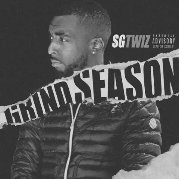 Grind Season BY SG Twiz